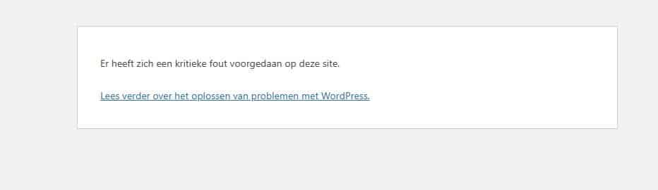 Er heeft zich een kritieke fout voorgedaan op deze site – Oplossen binnen WordPress