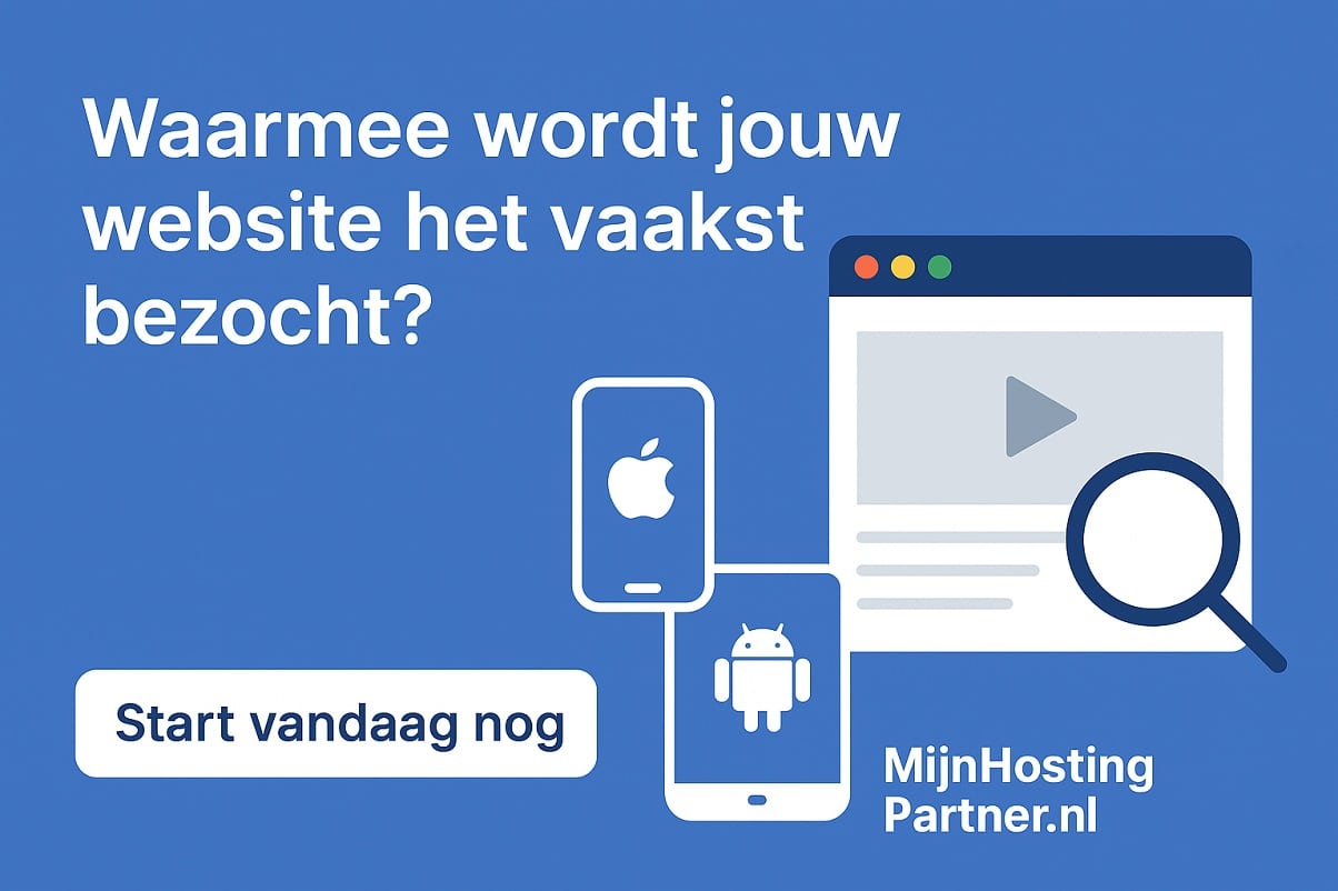 Waarmee wordt jouw website het vaakst bezocht?